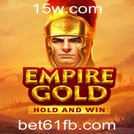 Descubra o Fascinante Mundo de EmpireGold com bet61